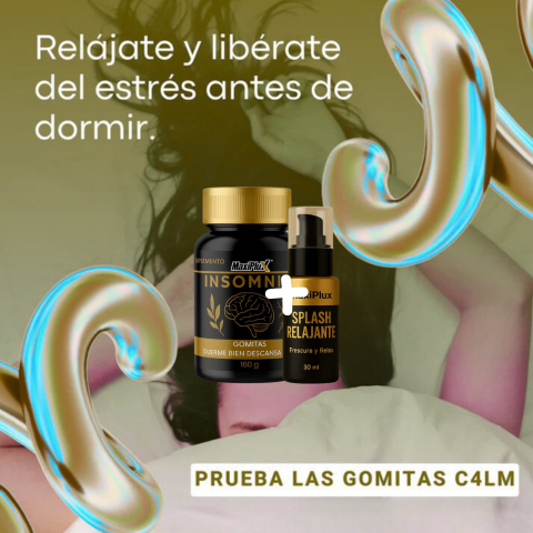 🌙MAXIPLUS GOMITAS + SPLASH ¡DESCANSO PROFUNDO, ENERGÍA RENOVADA✨! + ENVÍO GRATIS